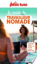 GUIDE DU TRAVAILLEUR NOMADE 2021/2022 Petit Futé