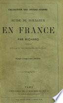Guide du voyageur en France. ... Vingt-cinquième édition