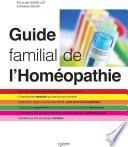 Guide familial de l'homéopathie