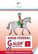 Guide Fédéral Galop® 1