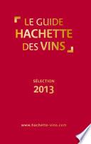 Guide Hachette des vins 2013