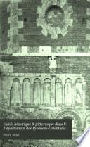 Guide historique & pittoresque dans le département des Pyrénées-Orientales
