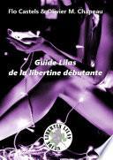 Guide Lilas de la libertine débutante