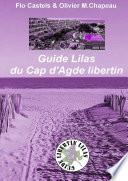 Guide Lilas du Cap d'Agde libertin