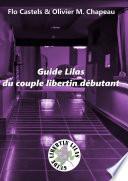 Guide Lilas du couple libertin débutant