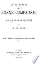 Guide-manuel de la bonne compagnie, du bon ton et de la politesse