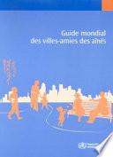 Guide mondial des villes-amies des aînés