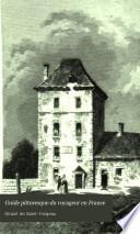 Guide pittoresque du voyageur en France