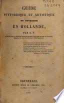 Guide pittoresque et artistique du voyageur en Hollande