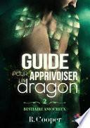 Guide pour apprivoiser un dragon