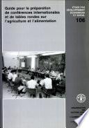 Guide pour la préparation de conférences internationales et de tables rondes sur l'agriculture et l'alimentation