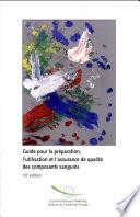 Guide pour la préparation, l'utilisation et l'assurance de qualité des composants sanguins