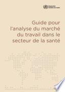 Guide pour l’analyse du marché du travail dans le secteur de la santé