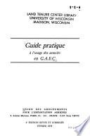 Guide pratique à l'usage des associés en G.A.E.C.