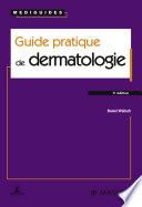 Guide pratique de dermatologie