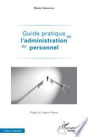 Guide pratique de l'administration du personnel