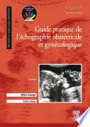 Guide pratique de l'échographie obstétricale et gynécologique