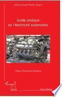 Guide pratique de l'électricité automobile
