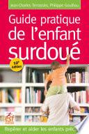 Guide pratique de l'enfant surdoué