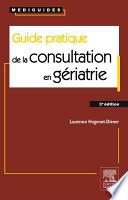 Guide pratique de la consultation en gériatrie