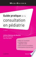 Guide pratique de la consultation en pédiatrie