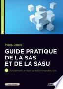 Guide pratique de la SAS et de la SASU