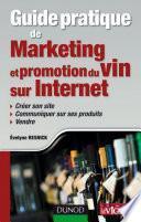 Guide pratique de marketing et promotion du vin sur Internet