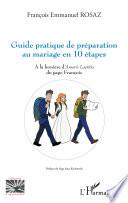 Guide pratique de préparation au mariage en 10 étapes