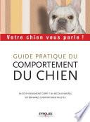 Guide pratique du comportement du chien