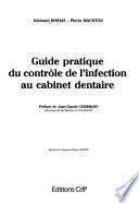 Guide pratique du contrôle de l'infection au cabinet dentaire