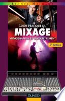 Guide pratique du mixage - 2e éd.