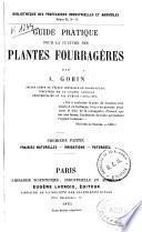 Guide pratique pour la culture des plantes fourragères