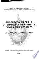 Guide pratique pour la détermination de kystes de Dinoflagellés fossiles