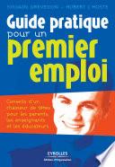 Guide pratique pour un premier emploi