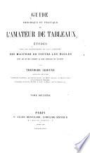 Guide théorique et pratique de l'amateur de tableaux