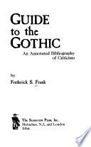 Guide to the Gothic