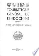Guide touristique général de l'Indochine