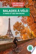 Guide un Grand Week-end Balades à vélo