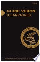 Guide VERON des Champagnes 2012