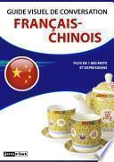 Guide visuel de conversation Français-Chinois