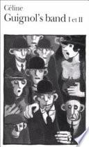 Guignol's band I ; Guignol's band II (Le pont de Londres)