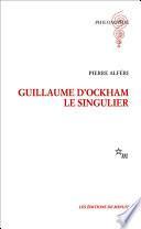 Guillaume d'Ockham. Le singulier