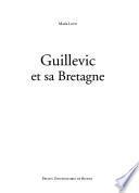 Guillevic et sa Bretagne