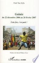 Guinée, du 22 décembre 2006 au 26 février 2007