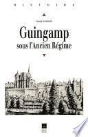 Guingamp sous l'Ancien Régime