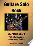 Guitare Solo 25 Plans Rock Vol. 4