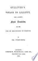 Gulliver's voyage to Lilliput, with a Fr. tr. by [F.W.] Pirscher