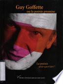 Guy Goffette, ou, la poésie promise