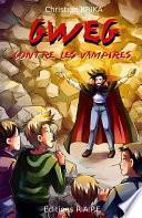 Gweg contre les vampires