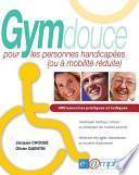 Gym douce pour les personnes handicapées (ou à mobilité réduite)